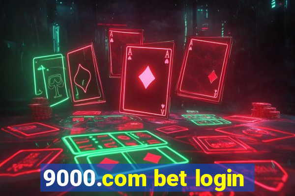 9000.com bet login